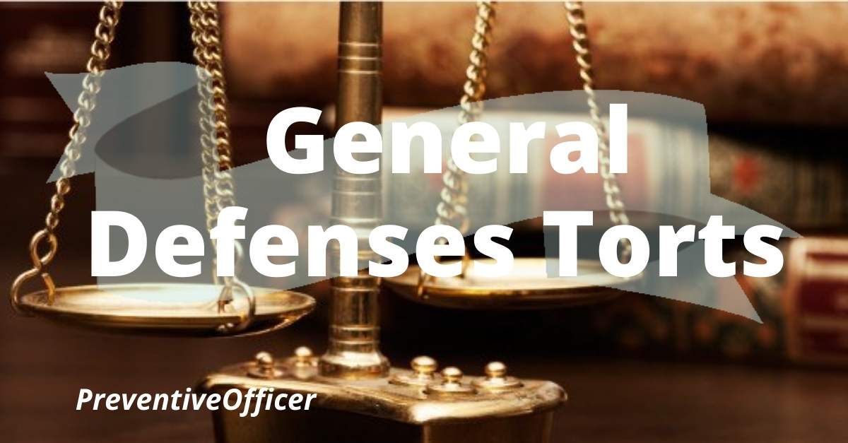 General Defences in Law of Torts